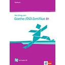 Mit Erfolg zum Goethe-Zertifikat: Testbuch B1 mit CD (fur Goethe-/OSD-Zertif
