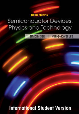 Semiconductor Devices: Physics and Technology