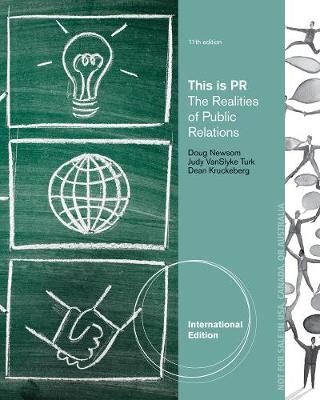 Cengage Advantage Books: This is PR: The Realities of Public Relations, International Edition