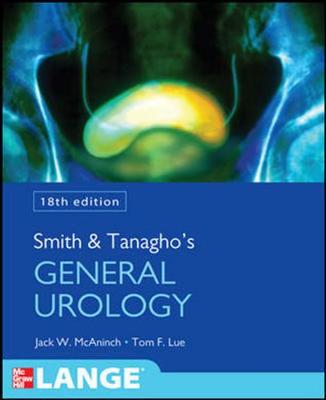 Smith and Tanagho's General Urology, Eighteenth Edition (Int'l Ed)