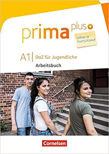 Prima Plusa1Arbeitsbuch Mit Audios Online, Zusatzubungen Und L?Sungen Leben In Deutschland