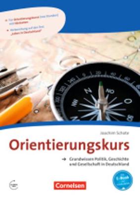 Orientierungskurs - Grundwissen Politik, Geschichte und Gesellschaft: Kursbuch m