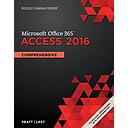 Shelly Cashman Series Microsoft®Office 365 &amp; Access®2016: Comprehensive
