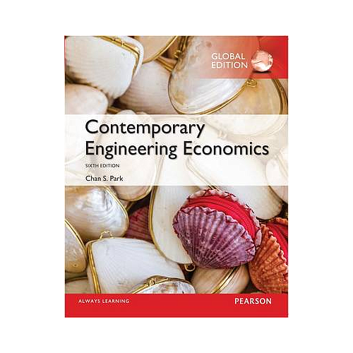 Contemporary Engineering Economics, Global Edition + MyLab Engineering with Pearson eText (Package)