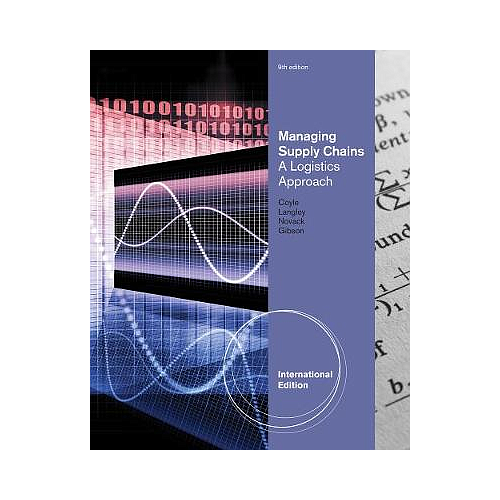 Managing Supply Chains: A Logistics Approach, International Edition
