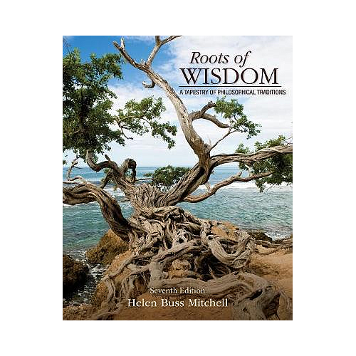 Roots of Wisdom: A Tapestry of Philosophical Traditions