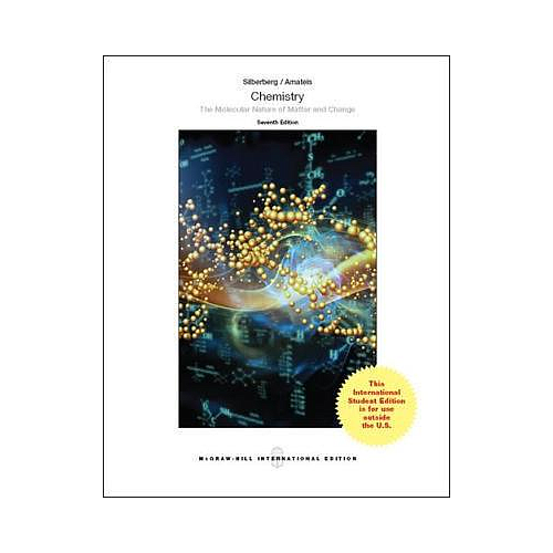 CHEMISTRY: THE MOLECULAR NATURE OF MATTER & CHANGE (Int'l Ed)
