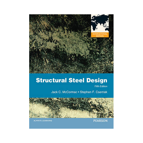 Structural Steel Design: International Edition