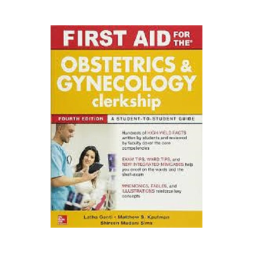 First Aid for the Obstetrics and Gynecology Clerkship, Fourth Edition