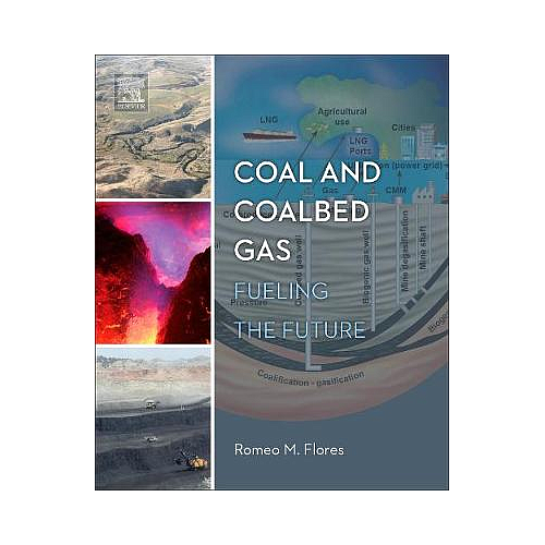 Coal and Coalbed Gas: Fueling the Future