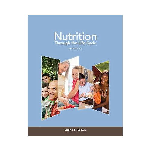 Nutrition Through the Life Cycle