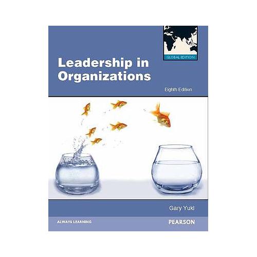 Leadership in Organizations Global Edition