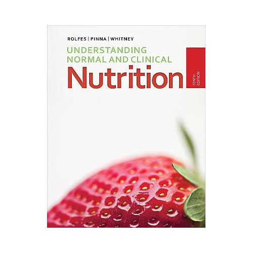 Understanding Normal and Clinical Nutrition
