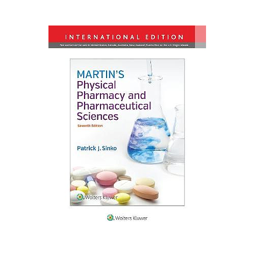 Martin's Physical Pharmacy and Pharmaceutical Sciences