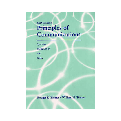 Principles of Communications: Systems, Modulation, and Noise