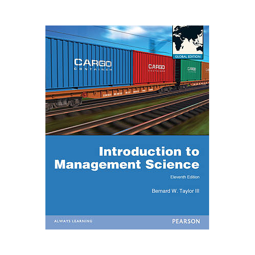 Introduction to Management Science: Global Edition