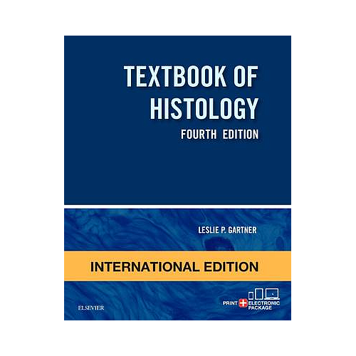 Textbook of Histology, International Edition