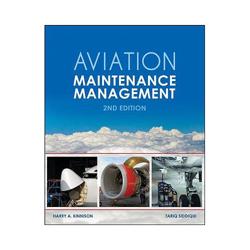 Aviation Maintenance Management, Second Edition