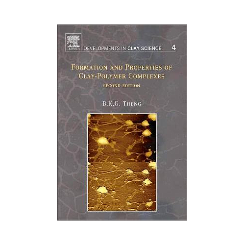 Formation and Properties of Clay-Polymer Complexes: Volume 4