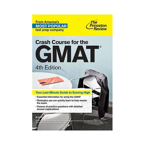 Crash Course for the GMAT, 4th Edition