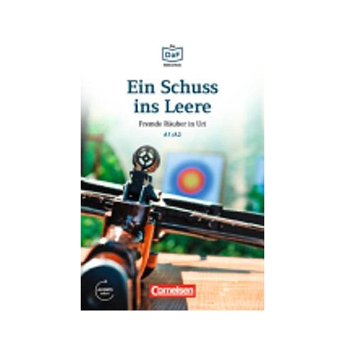 Ein Schuss ins Leere - Fremde Rauber in Uri