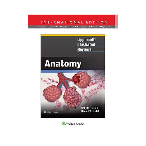 Lippincott® Illustrated Reviews: Anatomy
