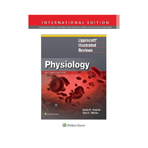 Lippincott® Illustrated Reviews: Physiology