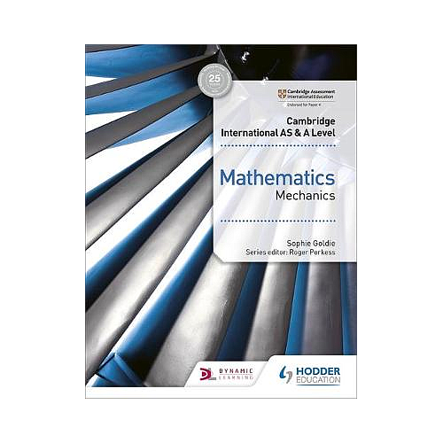 Cambridge International AS & A Level Mathematics Mechanics