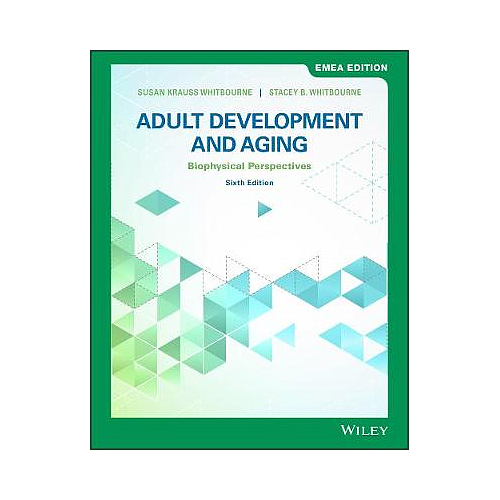Adult Development and Aging: Biophysical Perspectives