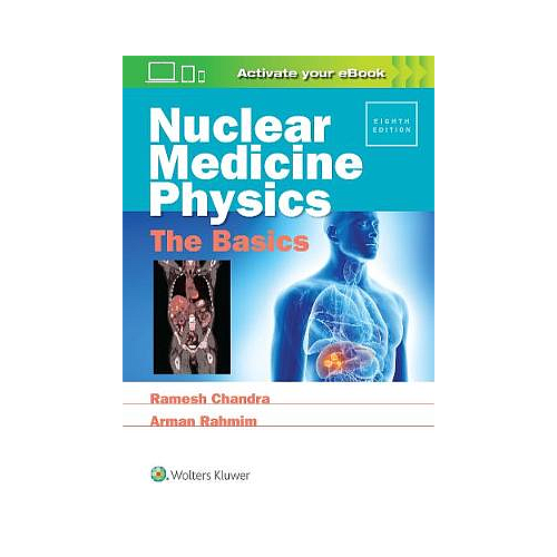 Nuclear Medicine Physics: The Basics